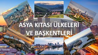 Asya Kıtası Ülkeleri ve Başkentleri [upl. by Kuo]