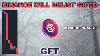 GFT COIN MASSIVE CRASH IN NOVEMBER 2024‼️ BINANCE WILL DELIST GIFTO‼️ SELL ALL GFT CRYPTO NOW⁉️ [upl. by Ianej]