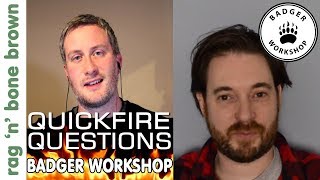 MAKER QUICKFIRE QUESTIONS 3 Matthew Smith Badger Workshop QampA Interview [upl. by Bander627]