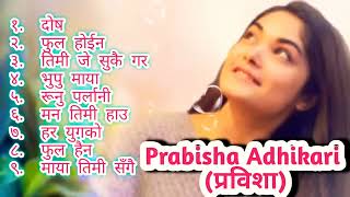 prabisha adhikari top superhit song collection प्रबिसा अधिकारी सुपरहिट गित  please subscribe [upl. by Li]