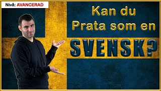 KAN DU PRATA SOM EN SVENSK vardagsord som svenskar använder ofta [upl. by Ikcaj]