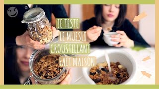 JE TESTE LE MUESLI CROUSTILLANT MAISON FitClaire DIY  Claire [upl. by Noah]