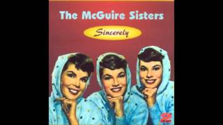 McGuire Sisters  Doesnt Anybody Love Me [upl. by Austreng]