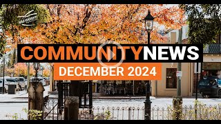 Community News December 2024 [upl. by Trev]