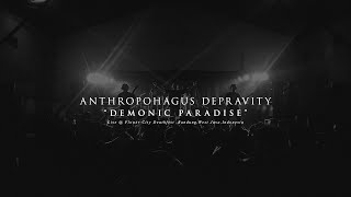 Anthropophagus Depravity  Demonic Paradise Live Flowercity Deathfest 4 [upl. by Lundeen]