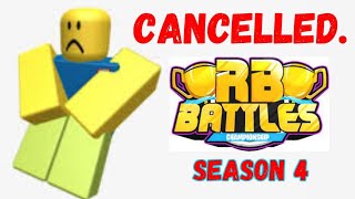 RB Battles Season 4 CANCELLED [upl. by Mastat]