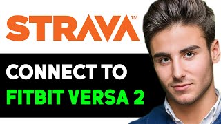 HOW TO CONNECT STRAVA TO FITBIT VERSA 2 2024 FULL GUIDE [upl. by Socram]