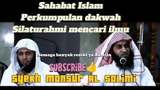 Syekh Mansur Al Salimi Bukti Kemuliaan Manusia Sahabat Islam Perkumpulan dakwah Silaturahmi ilmu [upl. by Balcke]