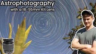 1855mm Kit Lens for Astrophotography [upl. by Frankhouse19]