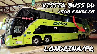 NOVO VISSTA BUSS DD EUCATUR NA RODOVIÁRIA DE LONDRINAPR  MOVIMENTAÇÃO DE ÔNIBUS [upl. by Pompea]