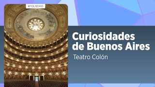 El Teatro Colón Un Ícono de Buenos Aires  Lic Jorge Rigueiro García [upl. by Elkcim]