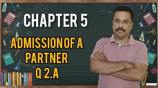 Admission of partner class 12 chapter 5 question 2A condition 2 accountancy [upl. by Earlene360]