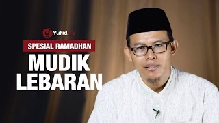 Mudik Lebaran  Ustadz Muhammad Romelan Lc [upl. by Nithsa254]