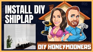 Installing DIY Shiplap [upl. by Edris]