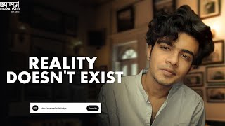 Adda Unpaused with Aditya  EP03  Reality Doesnt Exist  Podcast [upl. by Chico]