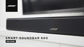 Bose Smart Soundbar 600 Review  Bose Indonesia [upl. by Born]