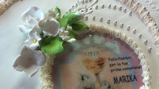 Torta Prima ComunioneTUTORIAL con OSTIA FACILE e VELOCE [upl. by Bluefield]