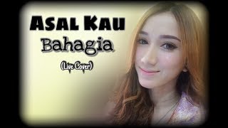 ASAL KAU BAHAGIA live cover by Marisha Chacha [upl. by Mcdade]