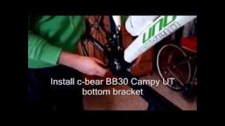 CBEAR BB30 Campagnolo Ultra Torque bottom bracket [upl. by Teerell]