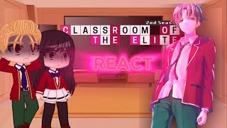 Classroom of the Elite React CLASS D 12  🇺🇸Gacha Club [upl. by Llerrom591]