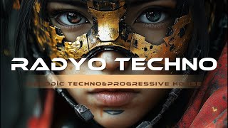 RADYO TECHNO  New Mix ✨  Melodic Techno amp Progressive House 🔊 [upl. by Richers]