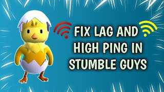 How To Fix Lag and High Ping in Stumble Guys [upl. by Reham]