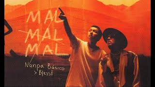 Nanpa Básico amp Blessd  Mal Mal Mal Video Oficial [upl. by Affay88]