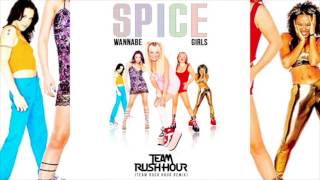 Spice Girls  Wannabe Team Rush Hour Remix [upl. by Sucam398]