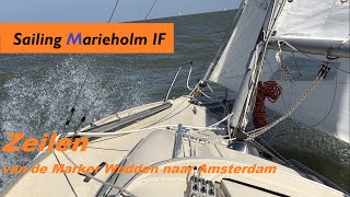 Zeilen vanaf de Marker Wadden terug naar huis  Sailing Marieholm IF [upl. by Rikki609]