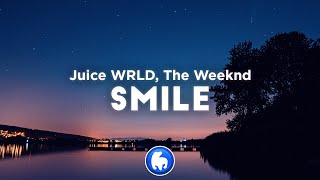 Juice WRLD  Smile Clean  Lyrics ft The Weeknd [upl. by Redlac]