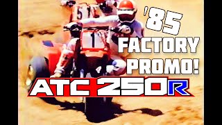 1985 HONDA ATC 250R  Original Promo Video [upl. by Hanikas]