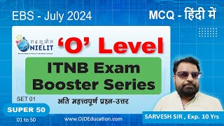 Exam Prepration NIELIT OLevel ITNB SET 01  Super 50 Questions  July 2024  Youtube [upl. by Adigirb]