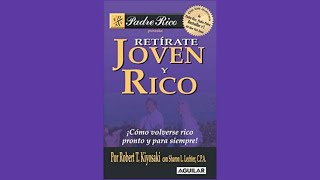 Retírate Joven y Rico de Robert Kiyosaki Audiolibro completo Capítulo 56 [upl. by Dehnel53]