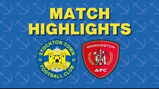 HIGHLIGHTS  Stockton Town 50 Workington AFC [upl. by Namreh]