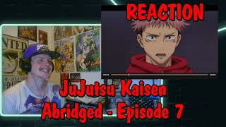 JuJutsu Kaisen Abridged  Episode 7 REACTION [upl. by Ado]