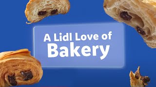 A Lidl love of bakery [upl. by Aliahkim]