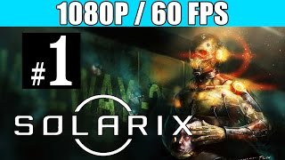 Solarix Horror  Stealth Walkthrough  Part 1 Lets Play Gameplay 1080p 60FPS [upl. by Schwarz91]