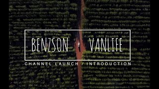 Benzson Vanlife Channel LaunchIntroduction [upl. by Akimik799]