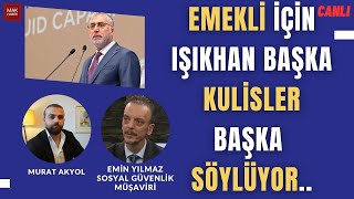 Vedat Işıkhan Emekliye Zam Yok Diyor Kulisler Etki Analizi Diyor Son Durumu Emin Yılmaz Anlatıyor [upl. by Benedic]