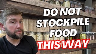 DO NOT STOCKPILE FOOD This Way 5 Most Common PREPPER PANTRY Food Storage MISTAKES [upl. by Patrica]