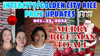 MERRY RICEMAS TO ALL DEC 22 2023 INTERCITYGOLDEN CITY RICE PRICE UPDATES [upl. by Elliot539]