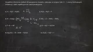 Uzupełnij równania reakcji otrzymywania kwasów wpisując w miejsca liter A  I a A  H₂O → H₂SO₃ [upl. by Airdnassac]