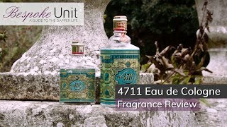 4711 Eau de Cologne Fragrance Review  The Oldest Eau de Cologne [upl. by Alphonsa]