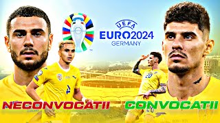 CONVOCATII vs NECONVOCATII pentru EURO 2024 [upl. by Enirhtak]