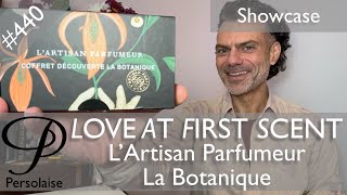 LArtisan Parfumeur La Botanique showcase perfume review on Persolaise Love At First Scent ep 440 [upl. by Anirak]