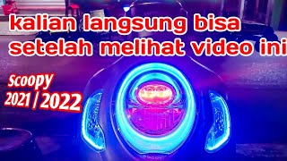 tutorial lengkap pasang alis lampu Scoopy fi 2022 [upl. by Vilhelmina]