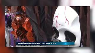 Prohíben uso de narcodisfraces en Sinaloa durante Halloween [upl. by Gildus]