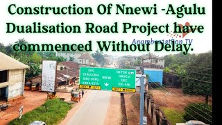 Construction Of Nnewi Agulu Dualisation Road Project have commenced Without Delay [upl. by Daron]