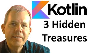 3 Hidden Treasures in Kotlin [upl. by Vitale]