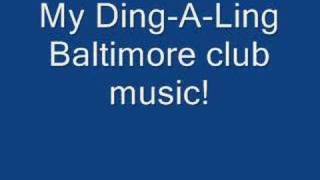 DingALing Baltimore Club Music [upl. by Ecirual344]